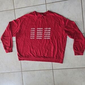LOVE SPEAKS LOUDER Loose Fitting Sweater (Guessing Size Medium)